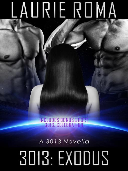 Title details for 3013 by Laurie Roma - Available